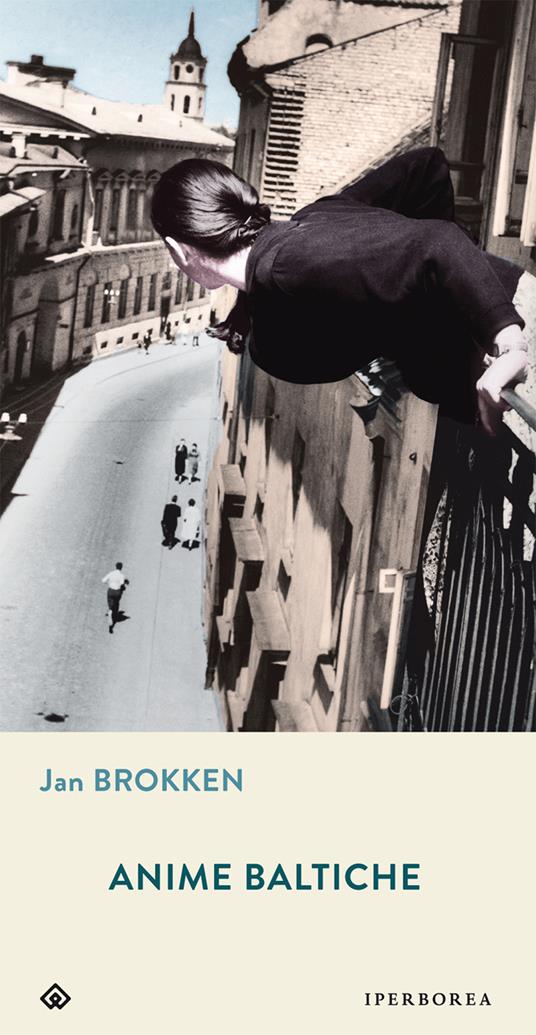 Anime Baltiche, Jan Brokken