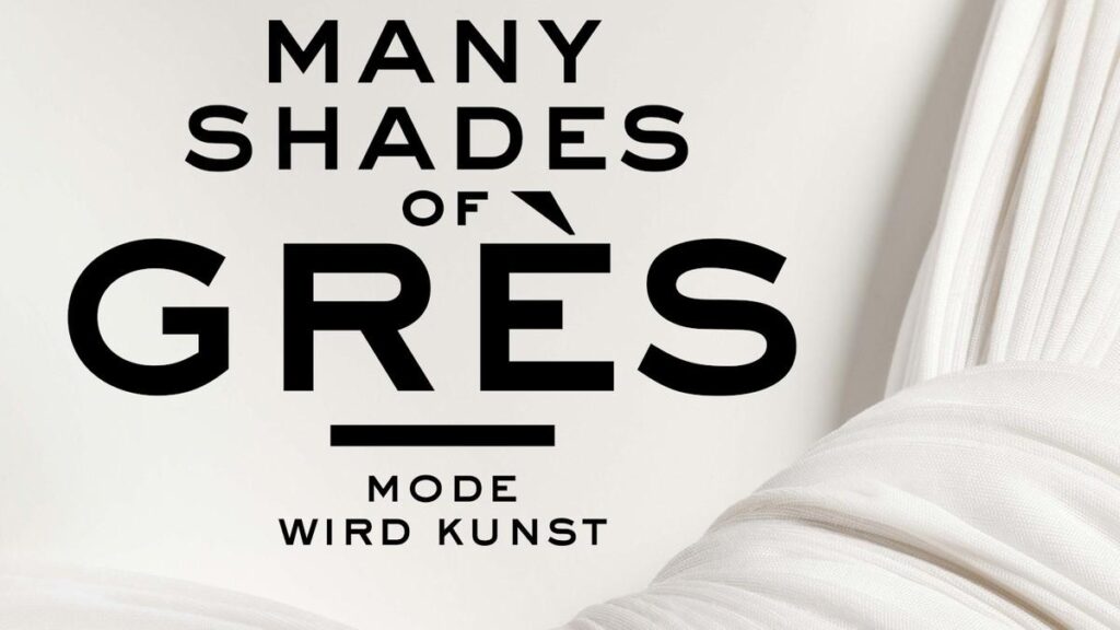 Moda e arte a Berlino: locandina della mostra Many Shades of Grès – Mode wird Kunst, Kunstgewerbemuseum, 2026